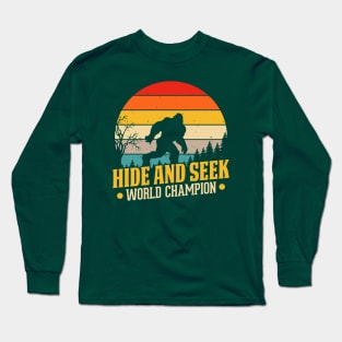 Hide and Seek World Champion Long Sleeve T-Shirt